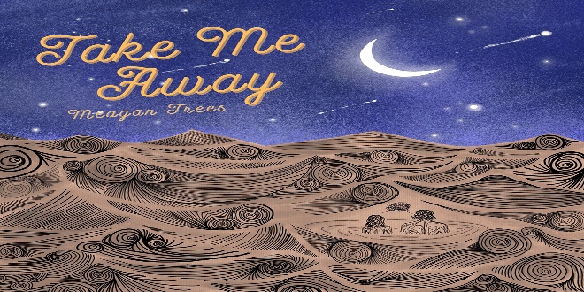 Take Me Away - Meagan Trees (Cover Art)