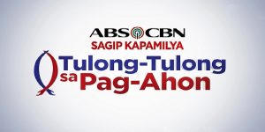 ABS-CBN SAGIP KAPAMILYA CALLS SOLIDARITY, LAUNCHES “TULONG-TULONG SA ...