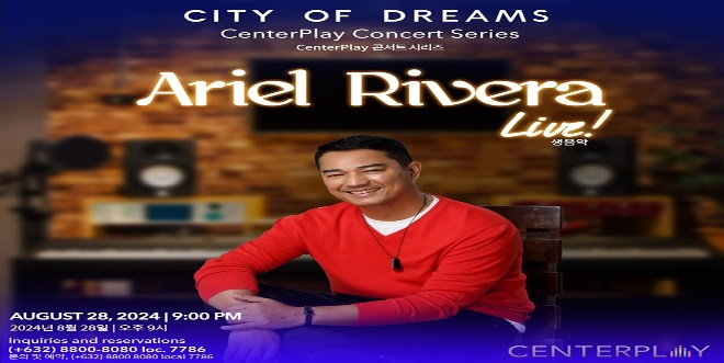 Ariel Rivera Live at CenterPlay City of Dreams Manila