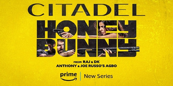 Prime Video Announces Premiere Date for Anticipated Indian Series Citadel Honey Bunny