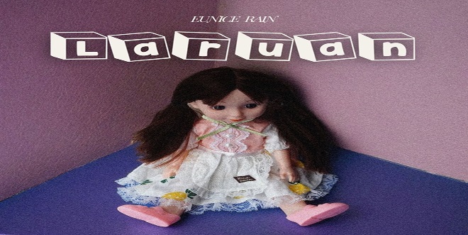 Rising Singer-Songwriter and TikTok Creator Eunice Rain Delves into Teenage Love and Betrayal in New Single 'Laruan'