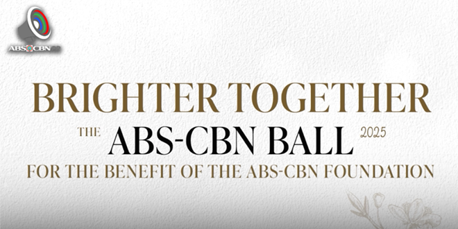 ABS-CBN Ball 2025 “Brighter Together” Set to Shine on April 4