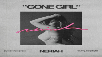 Gone Girl NERIAH's Newest Single Out Now